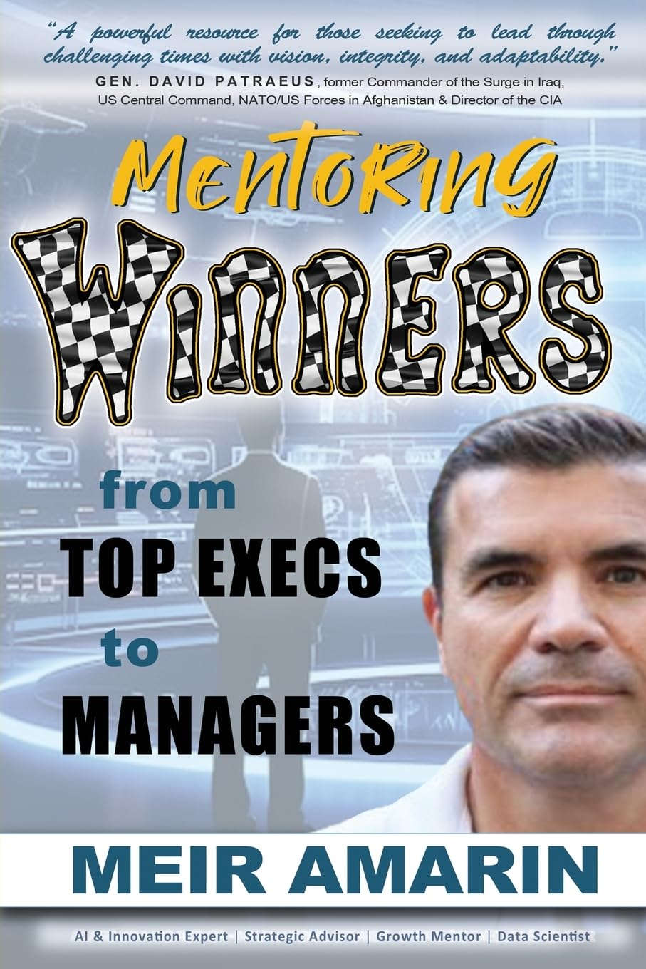 Mentoring Winners from Top Execs to Managers by Meir Amarin